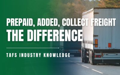 What is the Difference Between Prepaid & Added and Collect Freight?